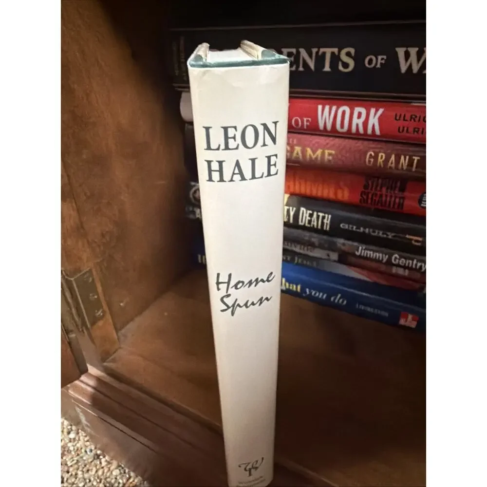 Home Spun Signed First Edition‎ Hardcover Book With Dust Jacket 1997